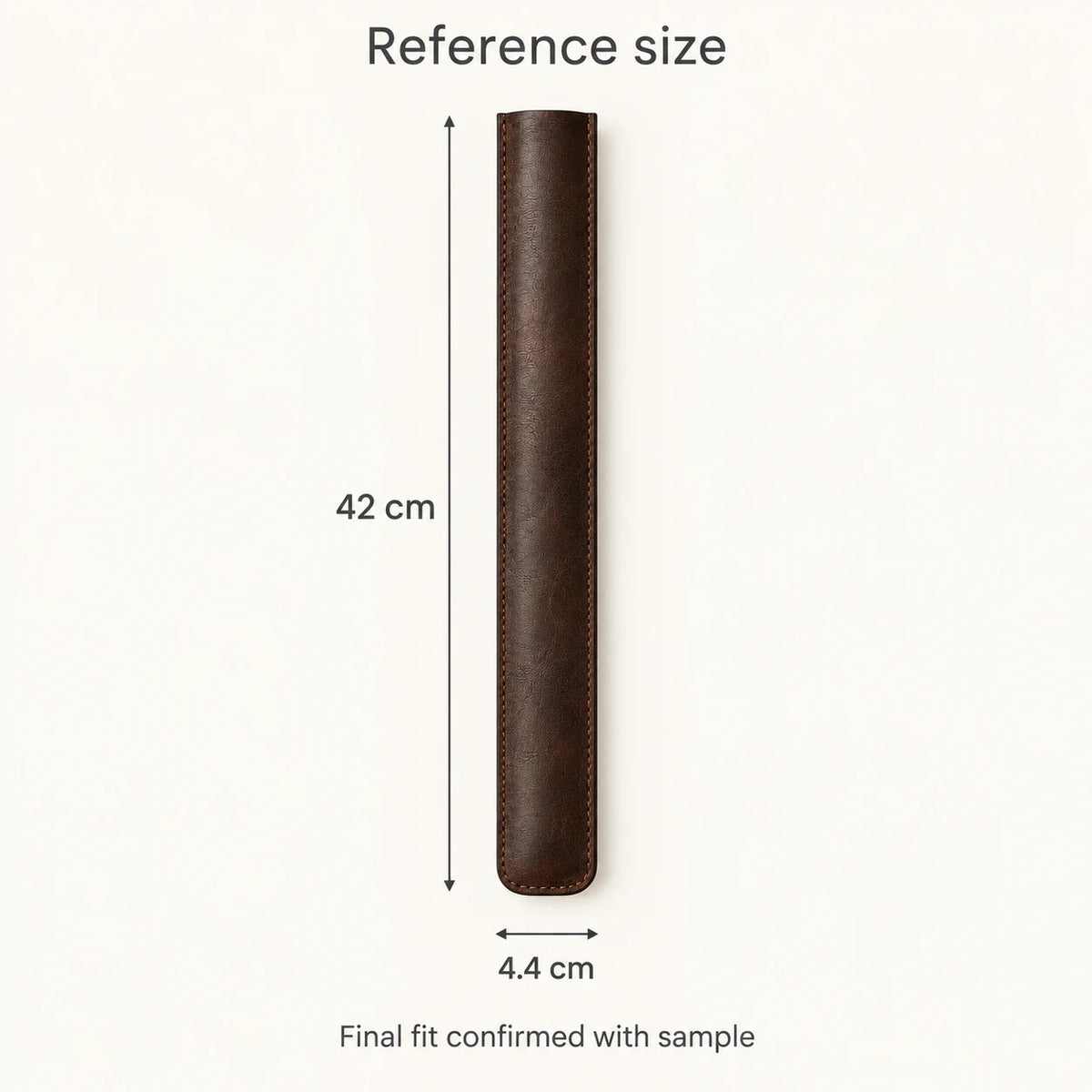 Reference leather sleeve exterior dimensions of 42 by 4.4 centimetres; final fit confirmed with sample